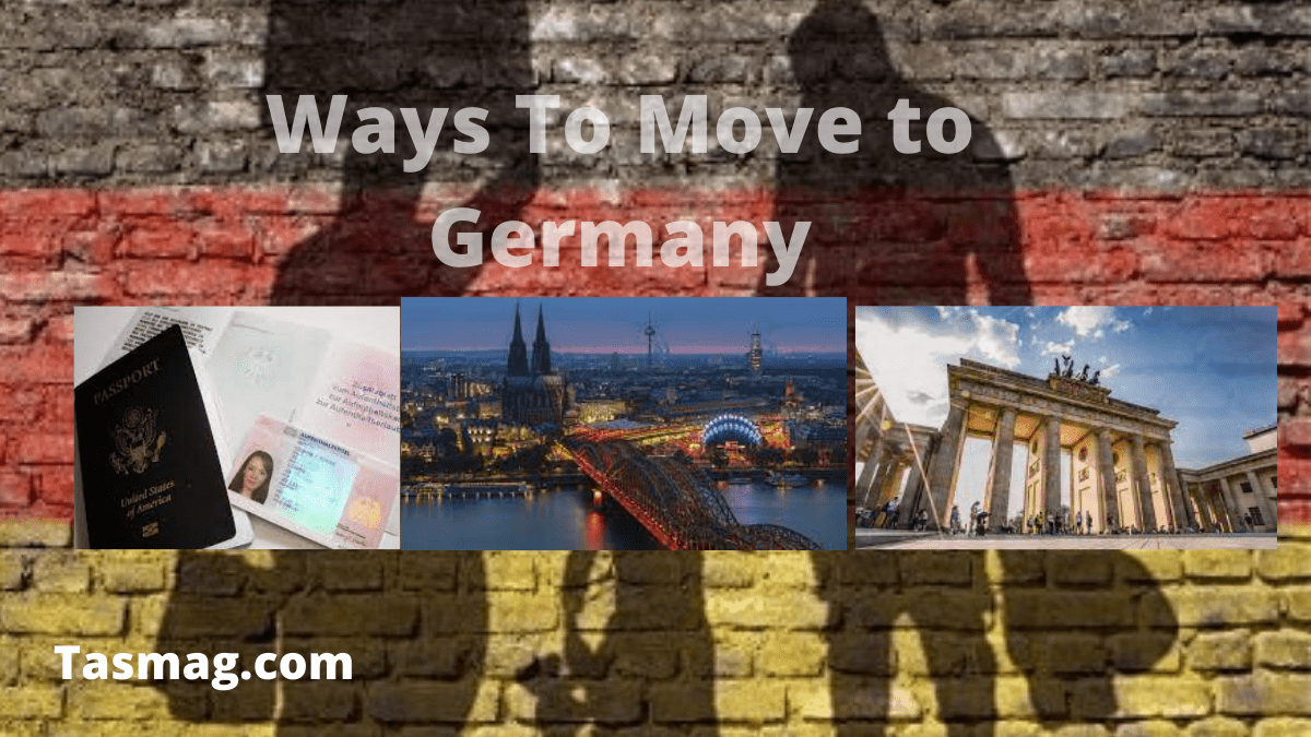 How to Move to Germany in 2022